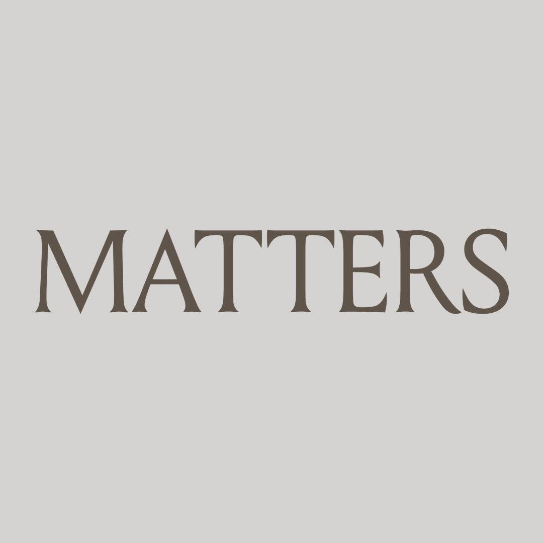 Matters